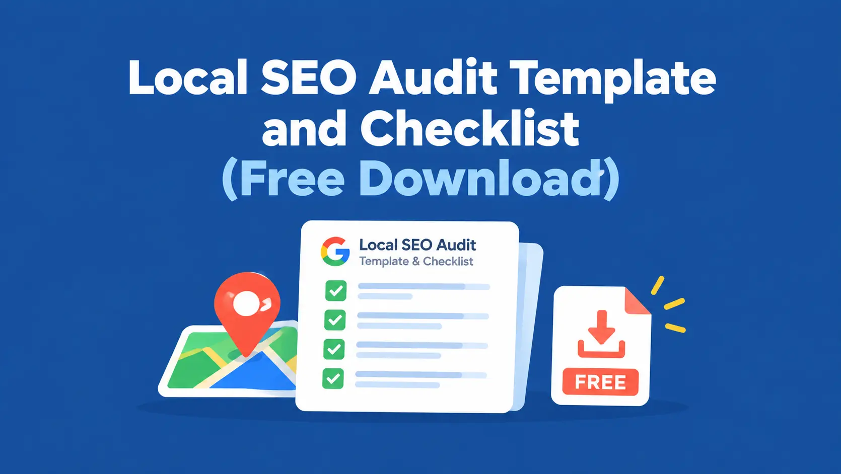 Local SEO Audit Template and Checklist (Free Download)