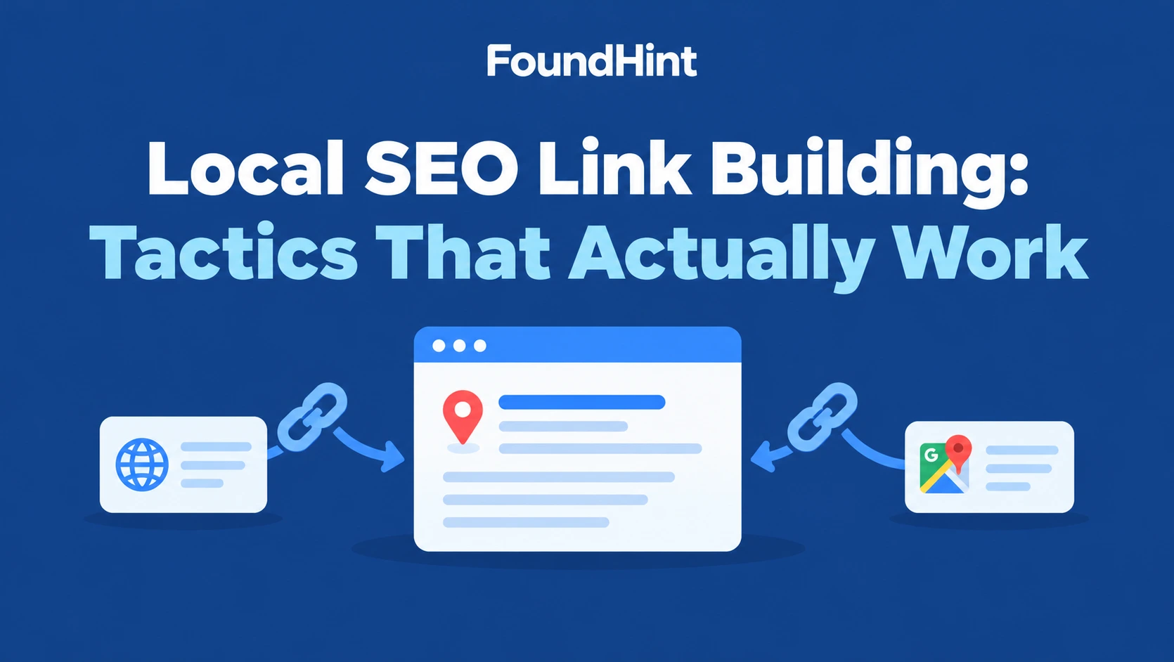 Local SEO Link Building for Local Business: Tactics That Actually Work