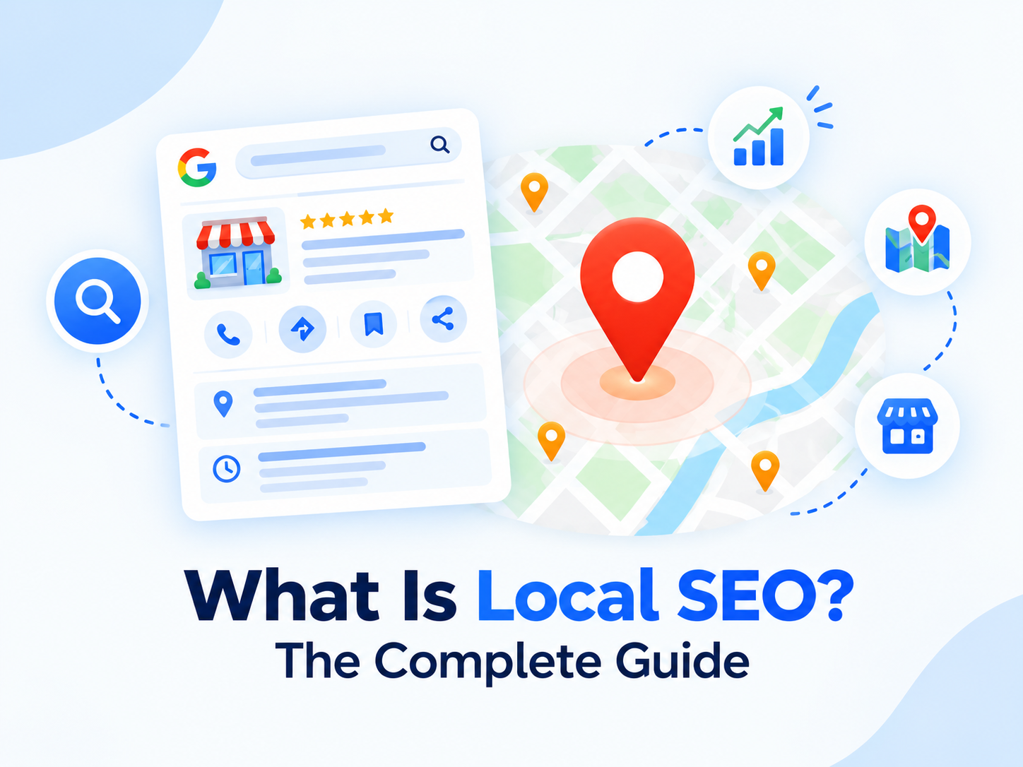 What Is Local SEO? The Complete Guide